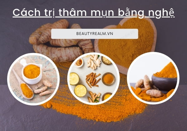 Cách trị thâm mụn bằng nghệ